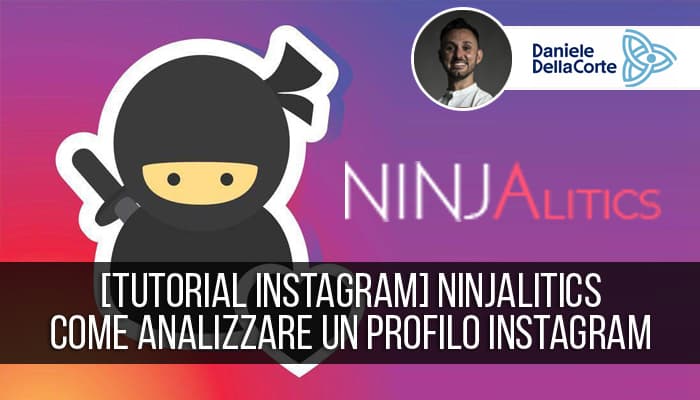 Tutorial Instagram ninjalitics come analizzare un profilo instagram